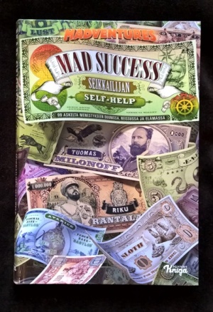 Mad success - 99 askelta menestykseen duunissa, reissussa ja elämässä.